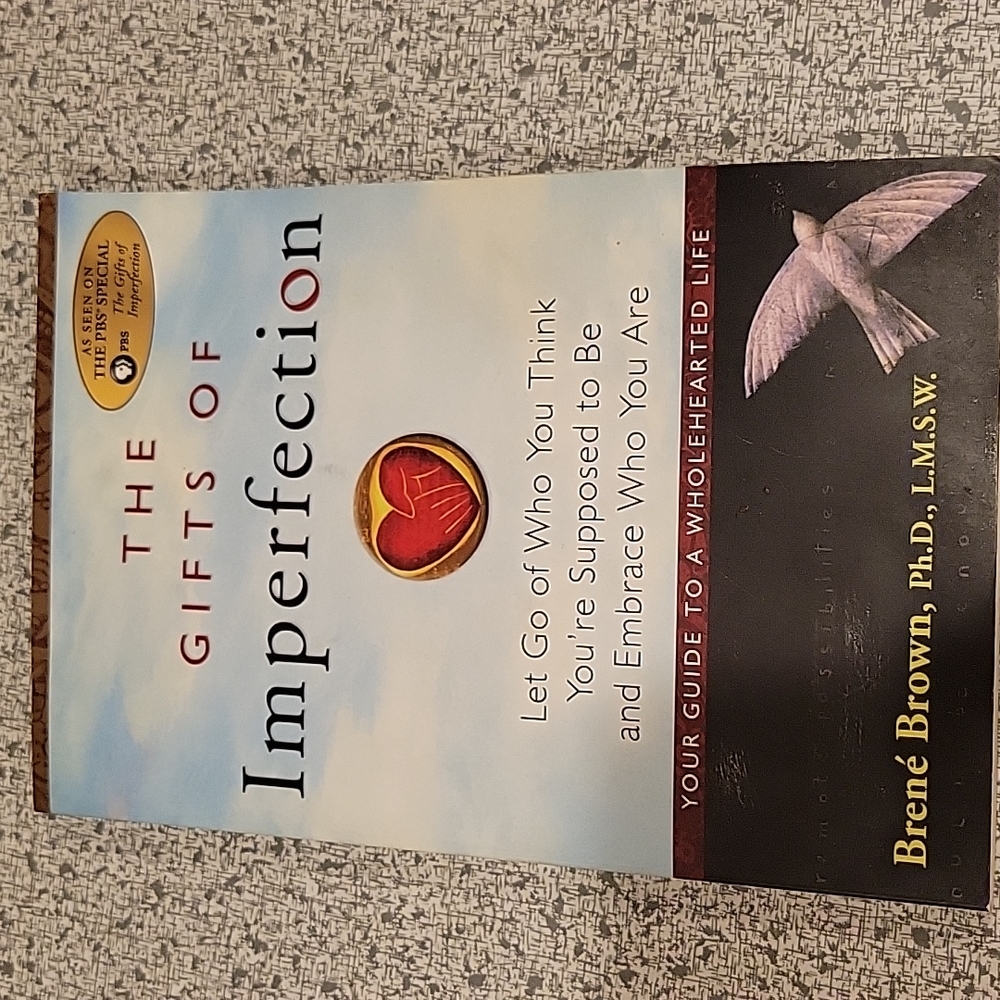 The Gifts of Imperfection by Brene Brown